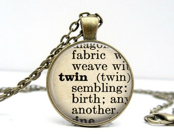 Twin Sister Pendant - Dictionary Typography Siblings Twin Definition Word Necklace