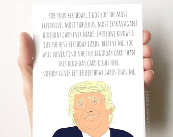 Donald Trump Birthday Card - Funny Birthday Card - Boyfriend Birthday Card - Dad Birthday Card - Husband Birthday Card - Friend Birthday