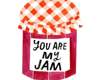 You Are My Jam Art Print - Lisa Congdon
