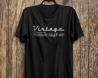 70th Birthday Gift - 70th Birthday Shirt - Born in 1948 Birthday Shirt - Birthday Gift For 70th Birthday - Dad Birthday - Grandpa Birthday