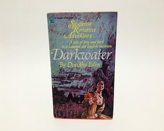 Vintage Gothic Romance Book Darkwater by Dorothy Eden 1966 Paperback