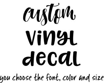 Custom Vinyl Letter Decal