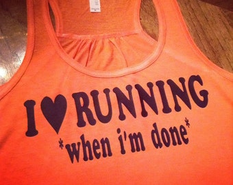 I LOVE Running *when I'm done*