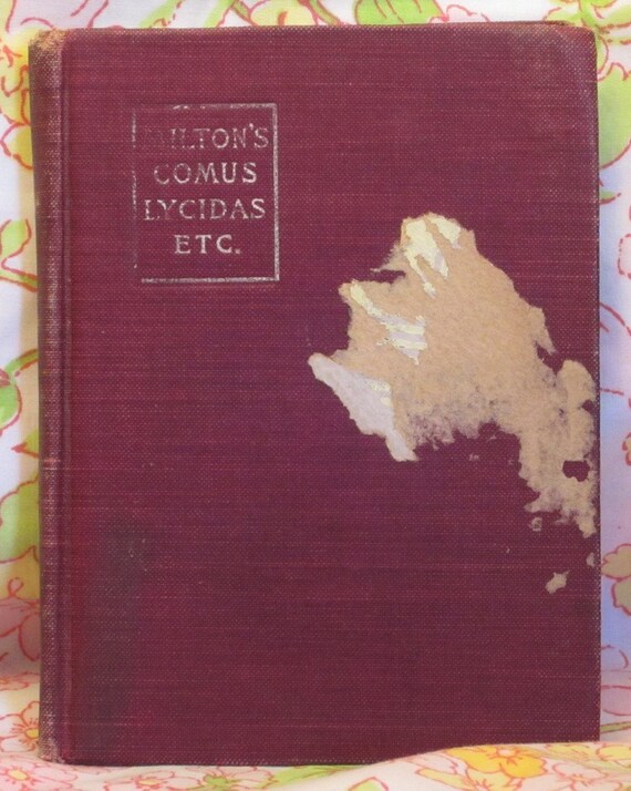 Milton's Comus Lycidas Etc + John Milton + 1905 + Vintage Book