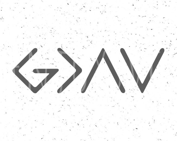 Download God is Greater than the highs and lows svg God is Greater svg
