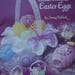 Easter Eggs Crochet Patterns Baskets American School of Needlework 1102 Vintage Paper Original NOT a PDF