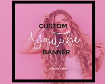 CUSTOM Youtube Banner | Youtube Header | Youtube Cover | Youtube Branding - Social Media Branding