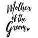 Mother of the Groom png,jpg,svg,cricut,silhouette file