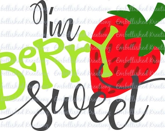 I'm Berry Sweet Vinyl Decal/Tumbler/Glass Block/T-Shirt/Heat Transfer Vinyl Decal