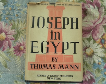 Joseph in Egypt by Thomas Mann 1945 second printing