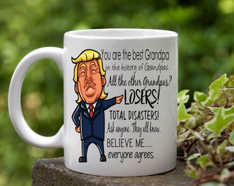 Trump Grandpa Loser Mug,donald trump,funny trump mug,fathers day gift,funny grandpa gift,gift for grandfather,father's day mug,grandpa mug