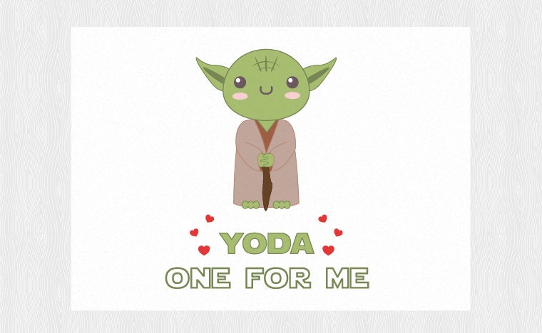 Best Of 100 Yoda One For Me Valentine Card