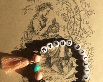 Bracelet "Dream a Little Dream"