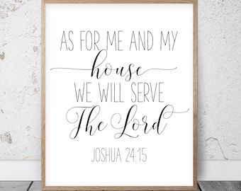 Scripture Printable Wall Art As for Me and My House We Will Serve the Lord, Joshua 24:15, Bible Verse Prints, Wedding Gift Typography Poster