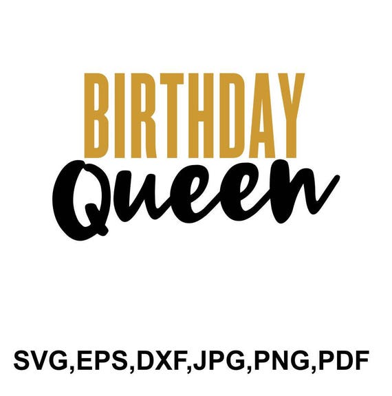 Download Birthday queen svg file birthday queen tshirt design