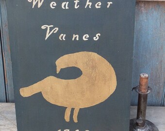 Primitive Wood Sign - Weather Vanes