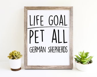 German Shepherd Funny Dog Puppy Womens Wall Art Printables for Dog Moms Cute Décor Gifts for Dog Lovers
