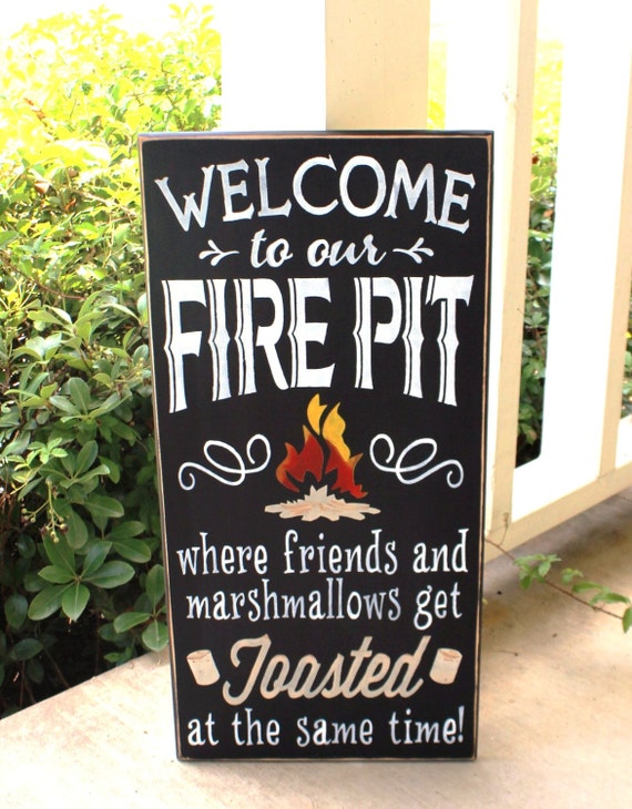 Welcome to our FIRE PIT sign - Large sign - 12 x 24 - Painted Wooden sign - Black Chalk Paint - Hand Painted - No Vinyl - Marshmallows