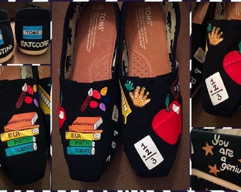 Custom made Teacher Toms. Designed and personalized just for you!