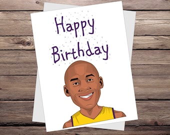 Kobe Bryant Birthday Card. Handmade and unique greeting cards illustration for Los Angeles Lakers.