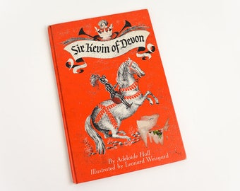 Vintage 1960s Childrens Book / Sir Kevin of Devon by Adelaide Holl 1963 Hc Leonard Weisgaard Illustrations / A Brave Boy Becomes A Knight