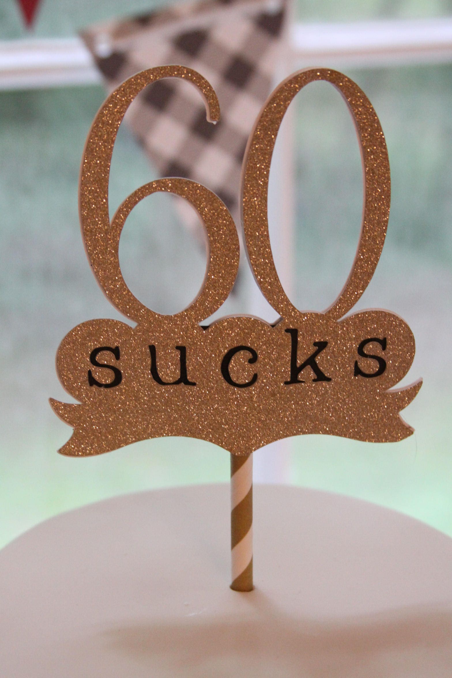60 Sucks 60th Birthday Cake Topper Gold 60 Year Old Party