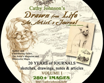 Cathy Johnson's Drawn from Life, an Artist's Journal CD