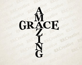 Amazing Grace svg file, vector file, cut file, silhouette, vinyl cut file, cross decal, religious, spiritual design