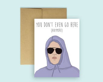 Damian from Mean Girls "You Don't Even Go Here" Going Away/Good-Bye Card (Miss You Cards, Going Away Card, Farewell Card, Pop Culture Card)