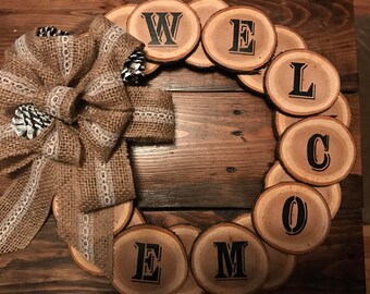 Wood Slice Wreath, Rustic Welcome Home Decor
