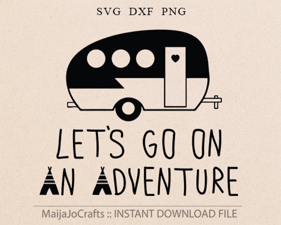 Free Free 143 Camping Adventure Svg SVG PNG EPS DXF File