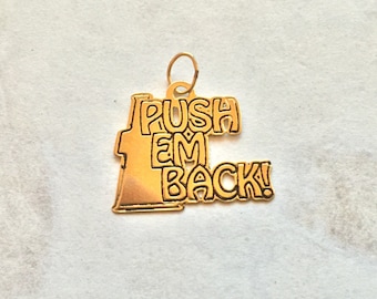 Push em back way back 14 karat gold cheerleader charm