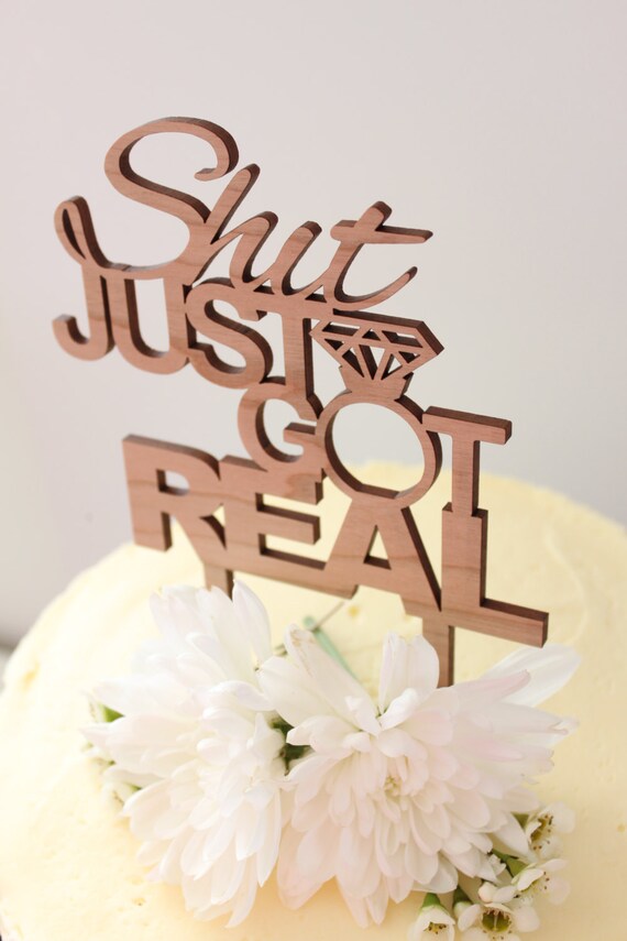 Shit Just Got Real Timber Wedding Cake Topper Rustic Country Woodland Garden Quirky Australia Shit Just Got Real Timber Wedding Cake Topper Rustic Country Woodland Garden Quirky Australia