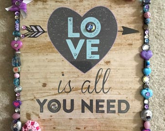 Love Is All You Need wall art