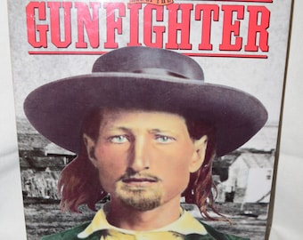 1993 The taming of the west Age of the Gunfighter western wild west book