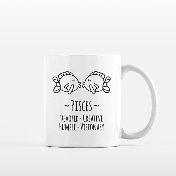 Pisces Mug Pisces Gift for Her Pisces Zodiac Gift for Him Zodiac Mug Zodiac Sign Gift Horoscope Gift Astrology Gift Pisces Coffee Mug