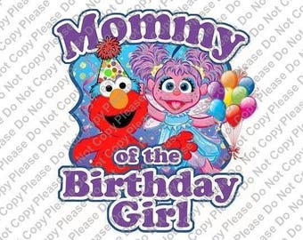 Sesame Street Elmo & Abby Cadabby Mommy of the Birthday Girl Iron On Transfer Instant Download Matching Tshirts Clipart Birthday