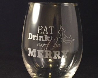 Eat Drink & Be Merry Stemless Wine Glass