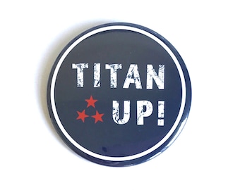 Tennessee Titans, Gameday Button, Titan Up
