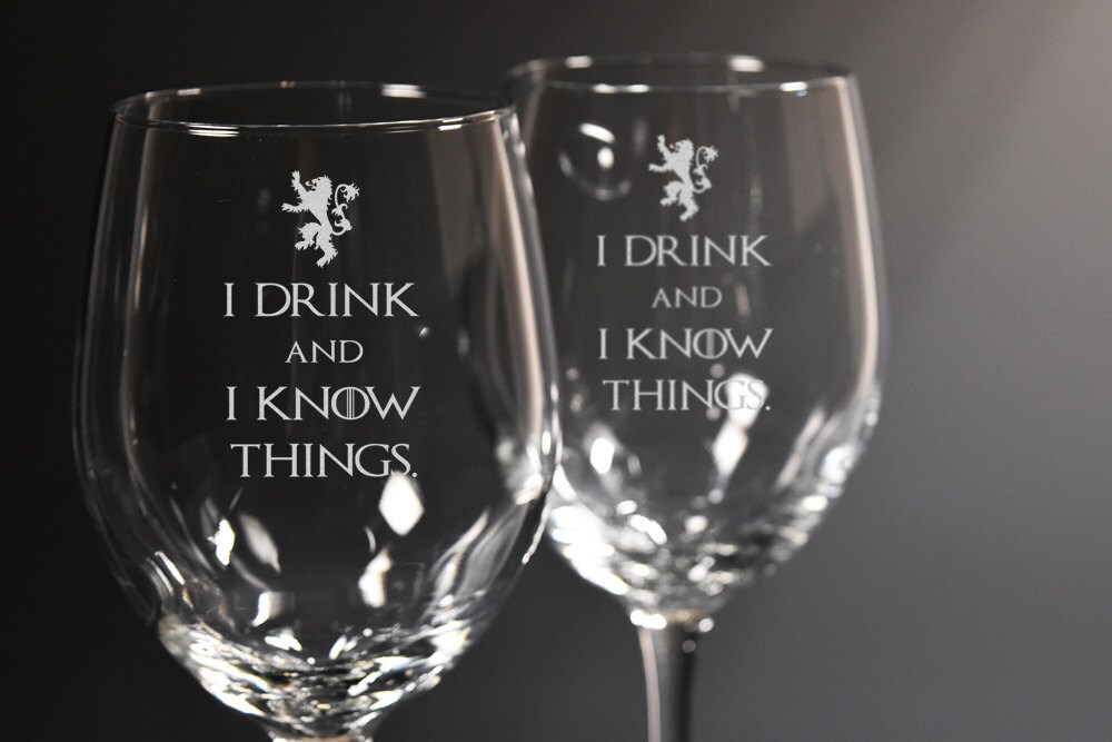 Game Of Thrones Wine Glasses | i drink and i know things game of thrones wine glasses Game Of Thrones Wine Glasses | i drink and i know things game of thrones wine glasses
