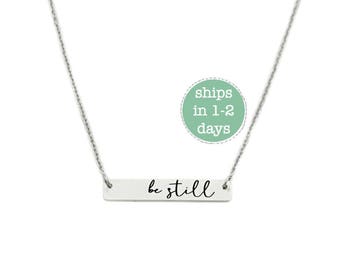 Be Still Bar Necklace - Engraved Jewelry - Bar Necklace - Mother Jewelry - Inspirational Jewelry - Be still and Know That I Am God - 1353