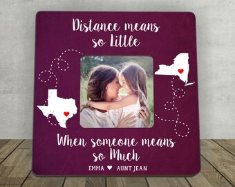 Gift for Aunt, Personalized Picture Frame, Long Distance Relationship, Mother's Day Gift for Aunt, Distance Means so Little When Someone
