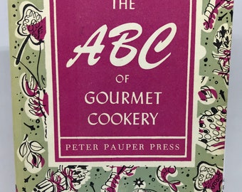 The ABC of Gourmet Cookery