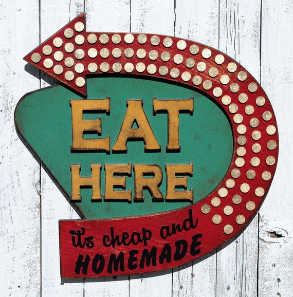 Eat Here Sign Eat Sign Homemade Food Vintage Look Vintage Sign