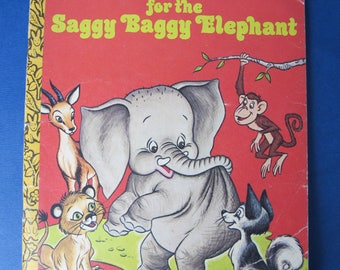 New Friends for the Saggy Baggy Elephant - vintage children's book by Adelaide Holl illustrated by Jan Neely and Peter Alvarado 1977