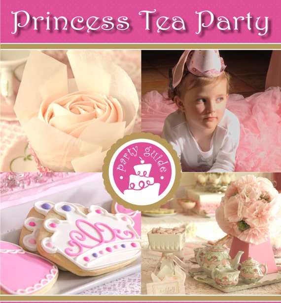 Princess Tea Party Plan: 50-Page Guide to Plan Your Princess