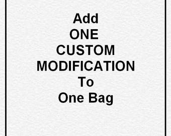 Add One custom modification to One Bag