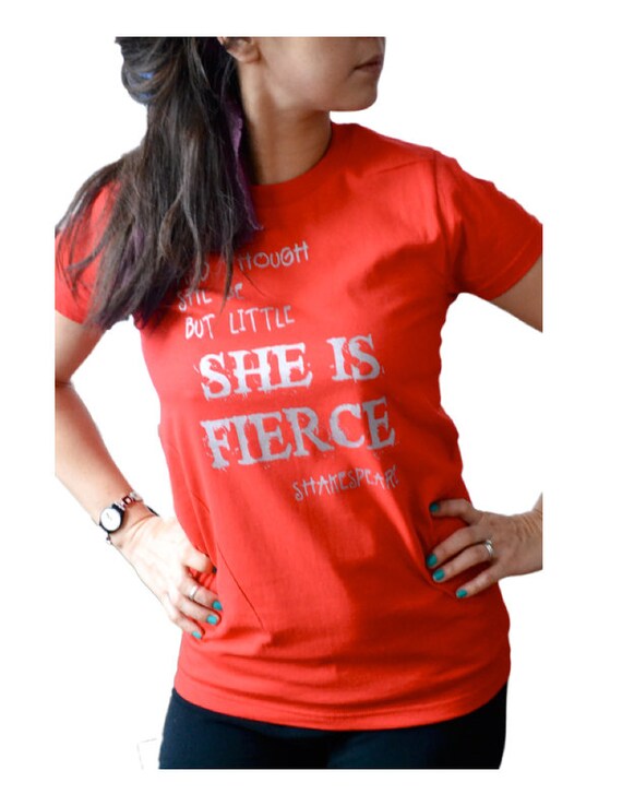 she is fierce shirt