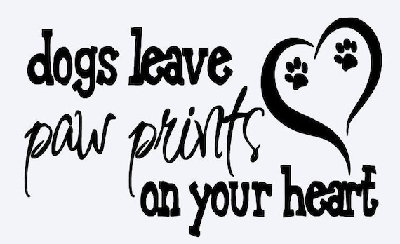 Download Dogs leave pawprints SVG File Quote Cut File Silhouette