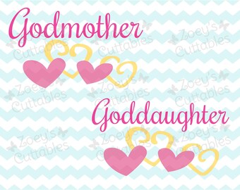 Best Godmother Ever Best Goddaughter Ever Cuttable SVG File